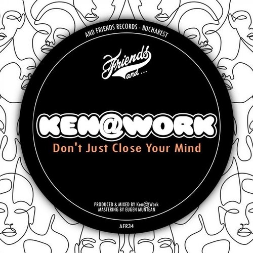 Ken@Work - Don't Just Close Your Mind [AFR034]
